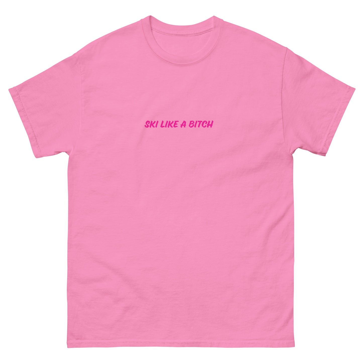 Ski Like a Bitch classic tee