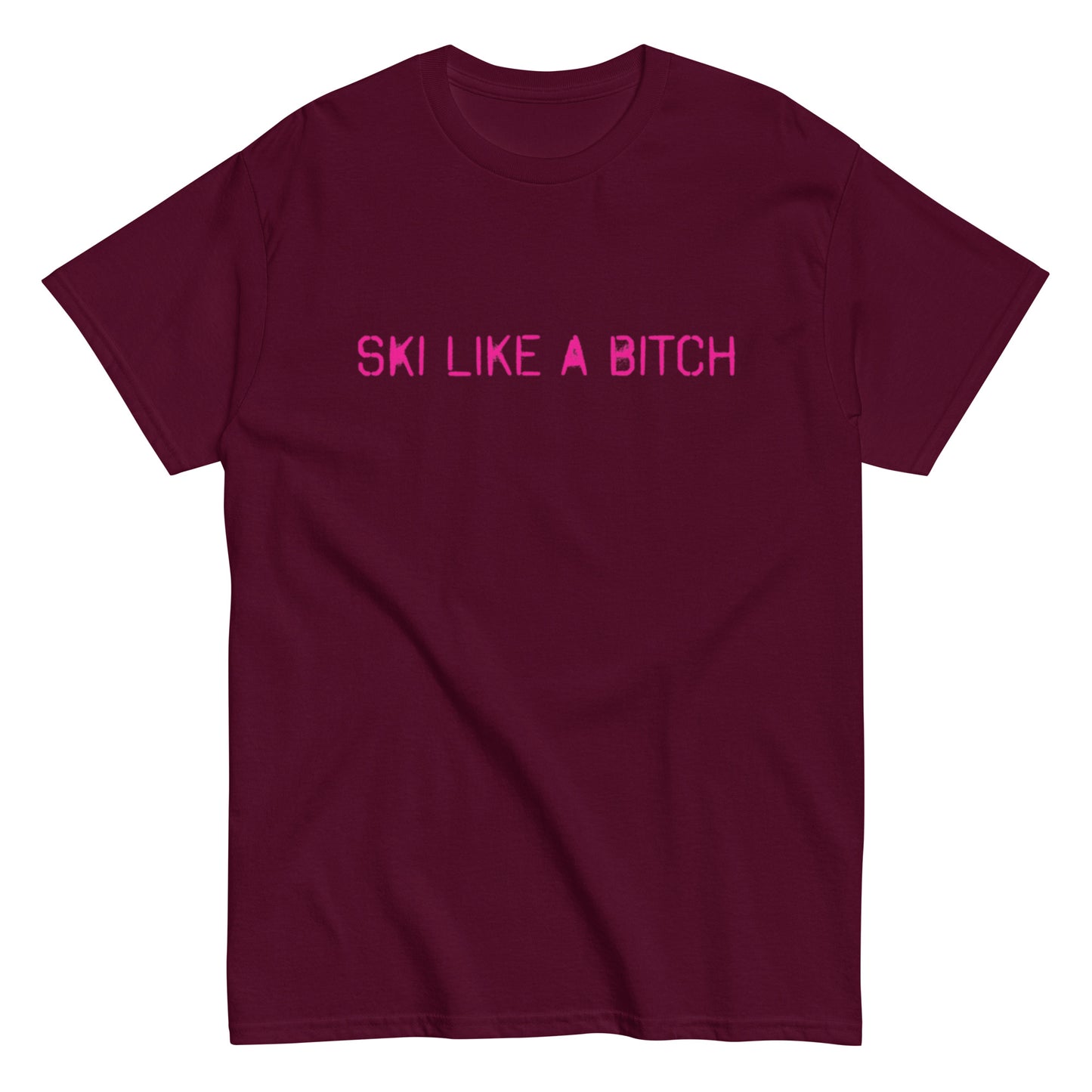 Ski Like A Bitch tee