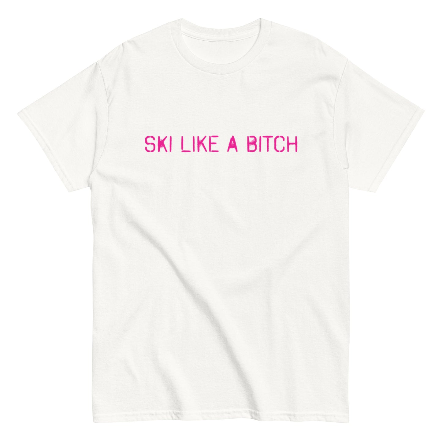 Ski Like A Bitch tee