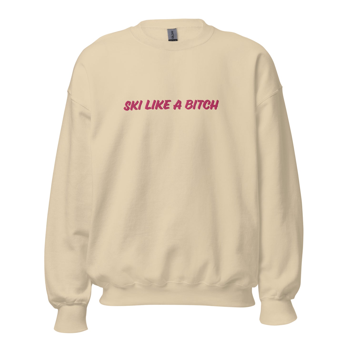 Ski Like a Bitch Embroidered Sweatshirt