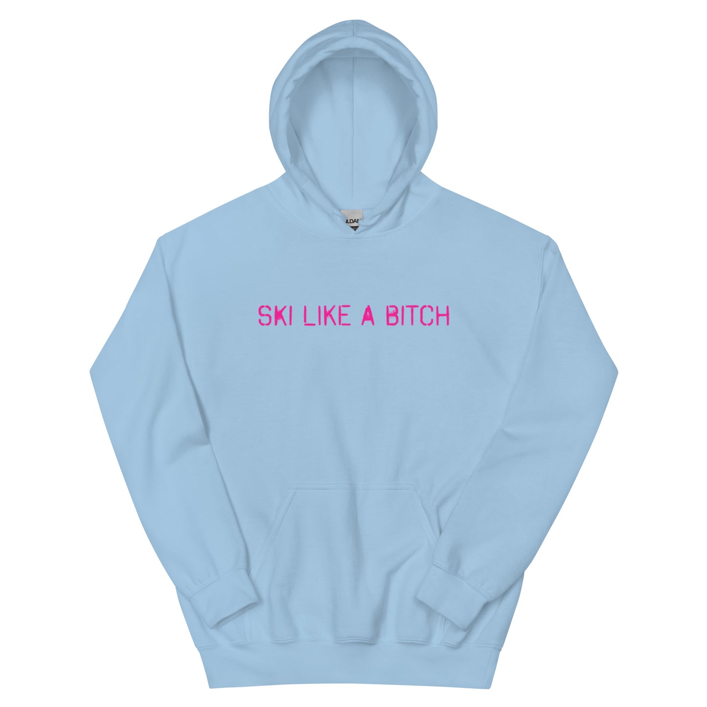 Ski Like A Bitch Hoodie