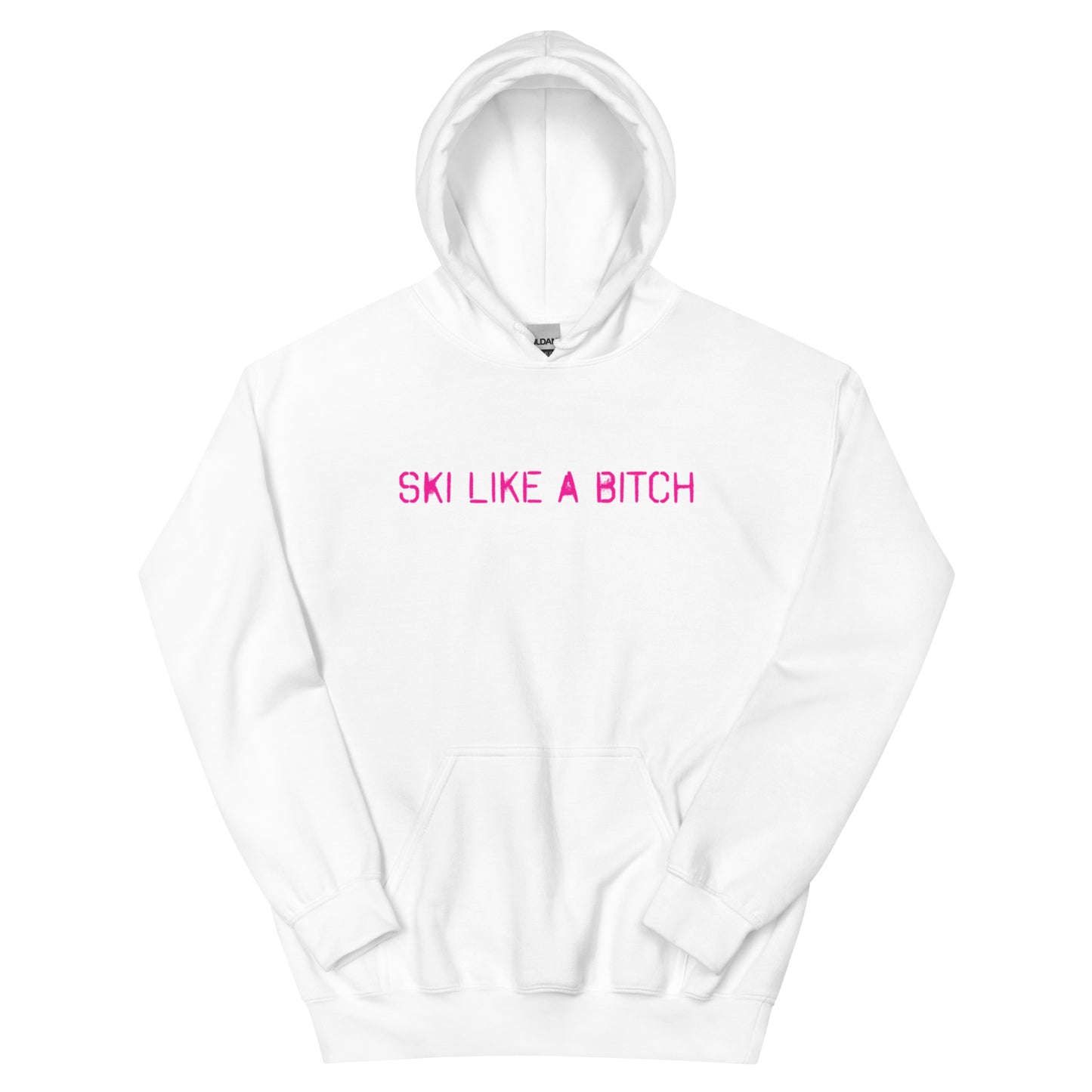 Ski Like A Bitch Hoodie