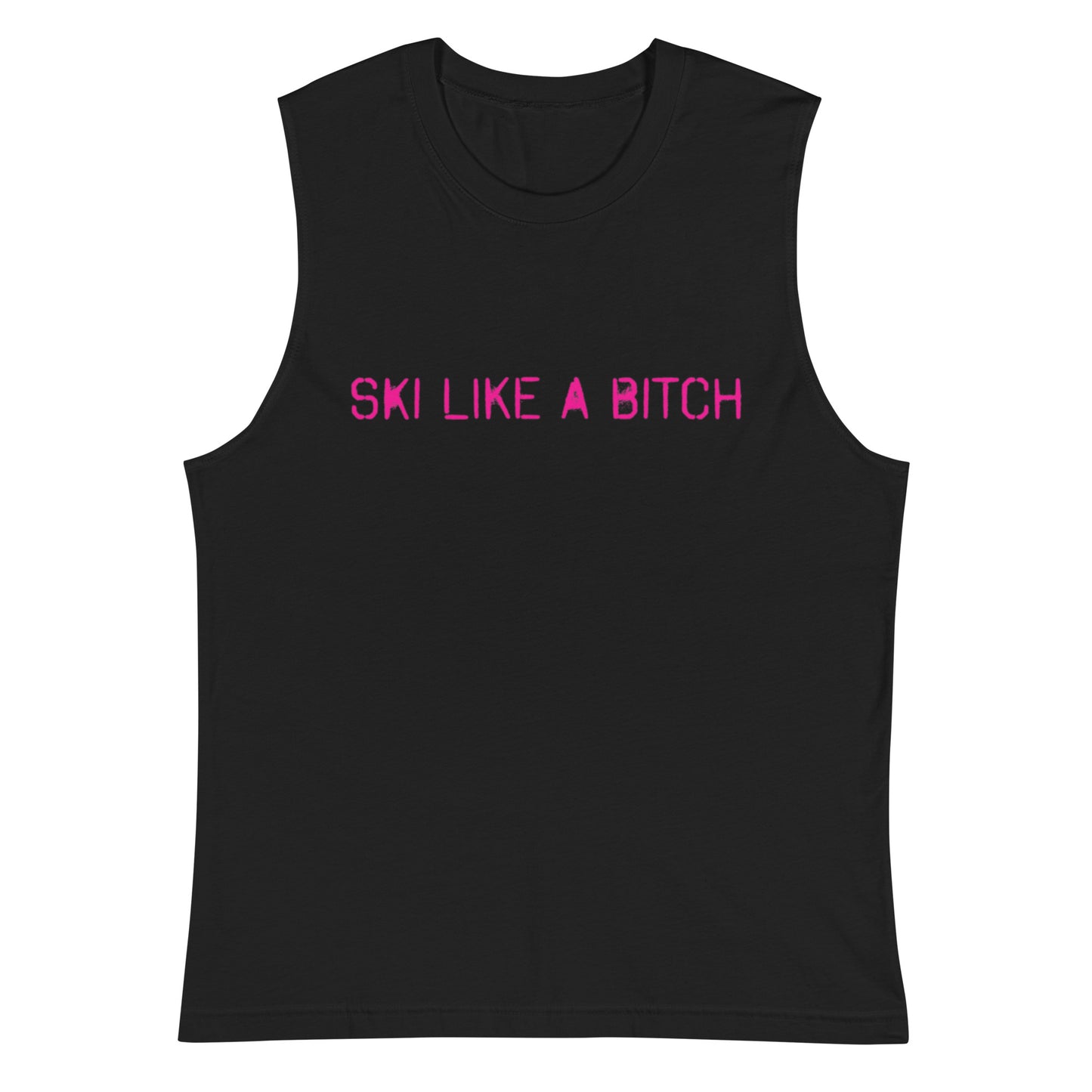 Ski Like A Bitch Muscle Tee