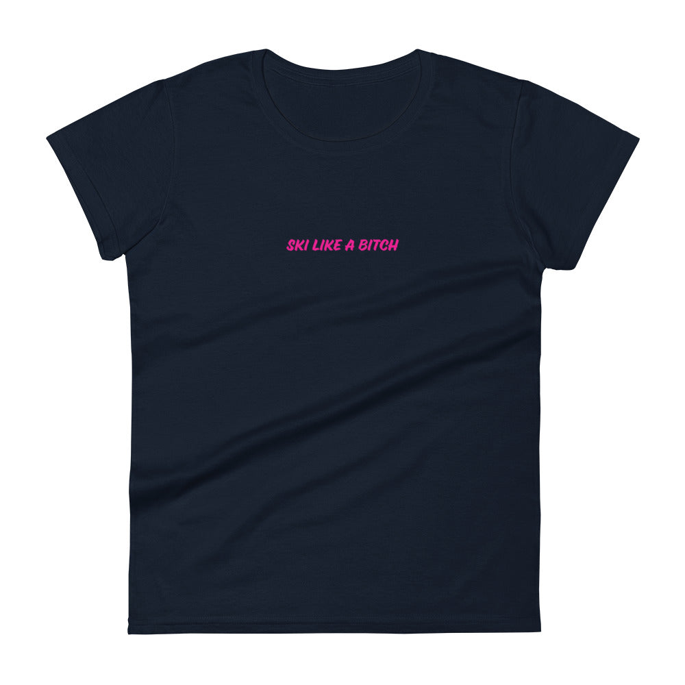 Ski Like a Bitch short sleeve t-shirt