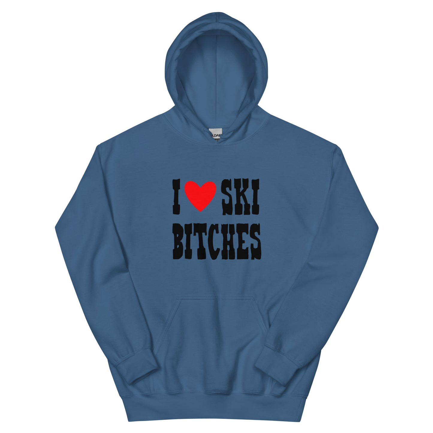 I Love Ski B*tches Unisex Hoodie