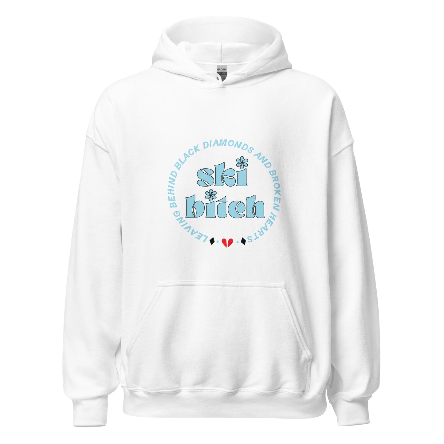 Ski B*tch Hoodie