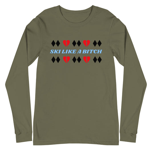 Ski Like A B*tch Unisex Long Sleeve Tee